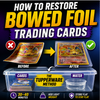 How to Restore Bowed Foil Trading Cards and Keep Them Flat
