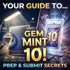 The Ultimate Guide to Prepping and Grading Cards: Chasing the Elusive Gem Mint 10